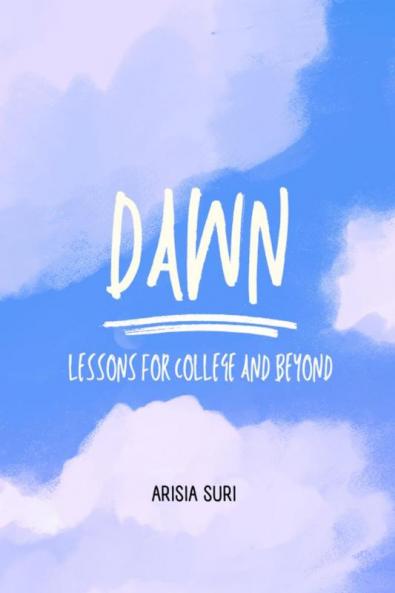 Dawn: Lessons for College and Beyond