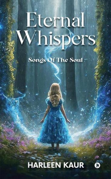 Eternal Whispers: Songs of the Soul