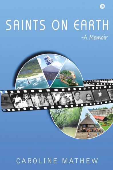 Saints on Earth: A Memoir