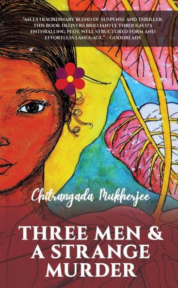 Three Men & a Strange Murder: A Thought Provoking Crime Thriller Murdering Minds Book 2