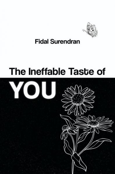 The Ineffable Taste Of You
