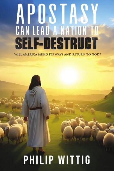 Apostasy Can Lead a Nation to Self-Destruct