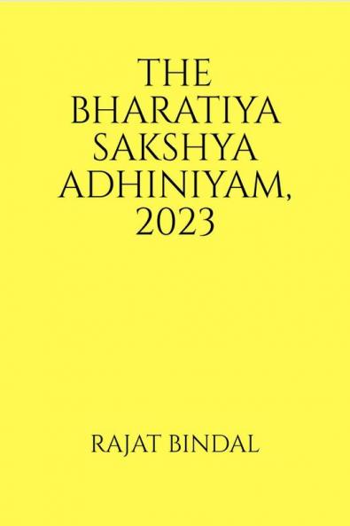 THE BHARATIYA SAKSHYA ADHINIYAM 2023