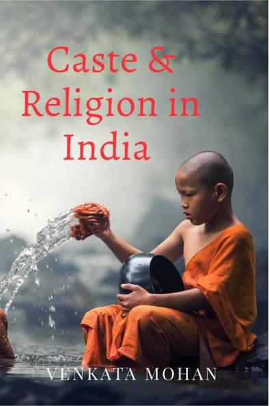 Caste and Religion in India