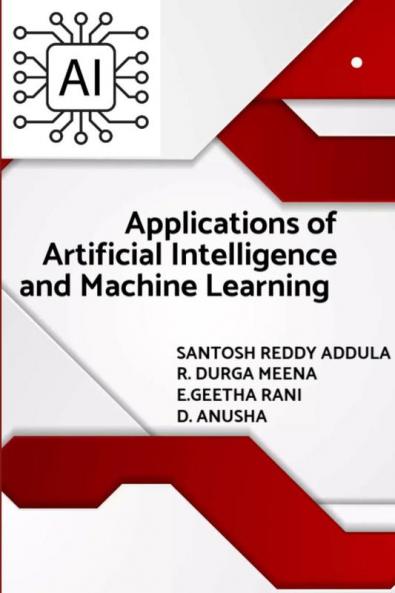 Applications of Artificial Intelligence and Machine Learning