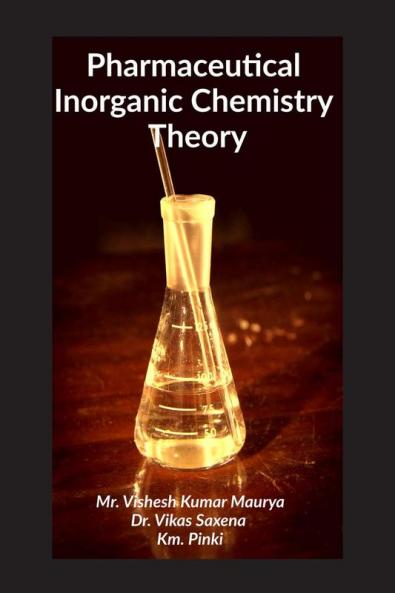 Pharmaceutical Inorganic Chemistry – Theory