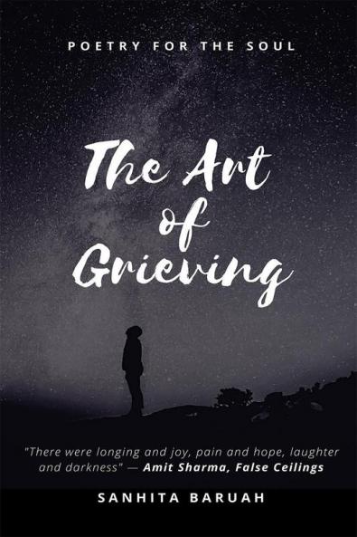 The Art of Grieving: Poetry for the soul