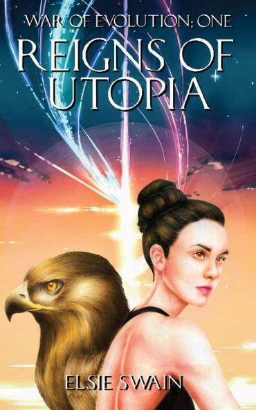 Reigns of Utopia: War Of Evolution : One (Revised Edition)