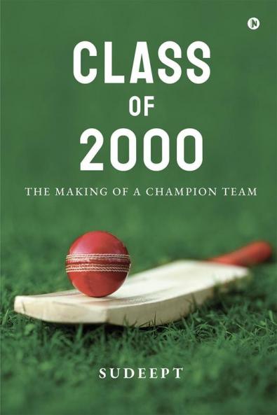 Class of 2000: The Making of a Champion Team