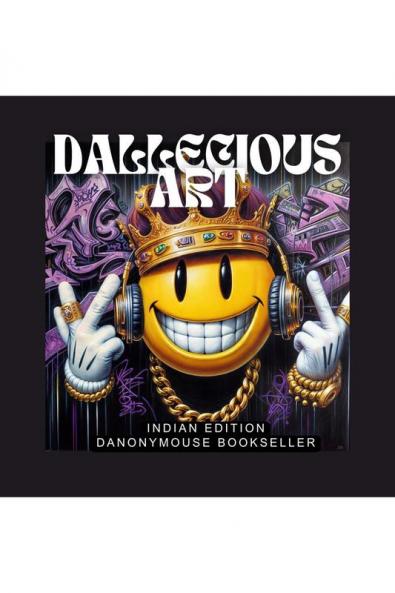 DALLECIOUS ART: INDIAN EDITION