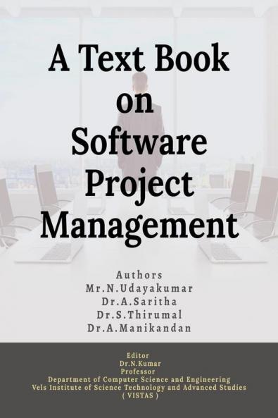 A Text Book On Software Project Management