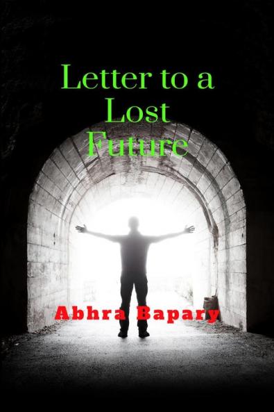 Letter to a Lost Future