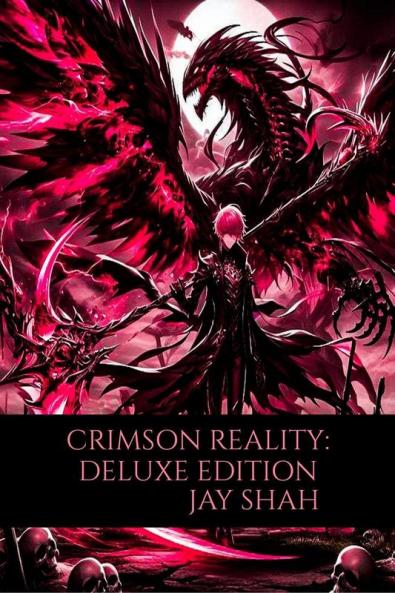 CRIMSON REALITY: DELUXE EDITION: PART 1