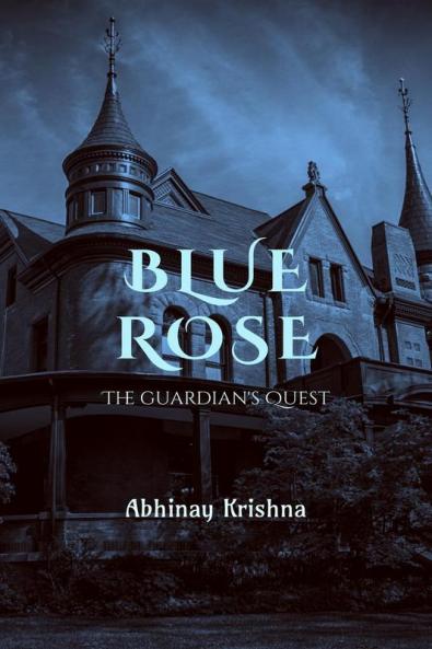 Blue Rose: The Guardian's Quest