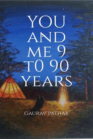 you and me 9 to 90 years