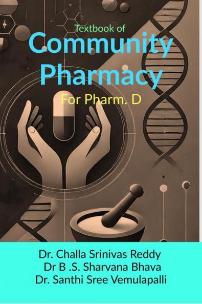 Textbook of Community Pharmacy: For Pharm. D