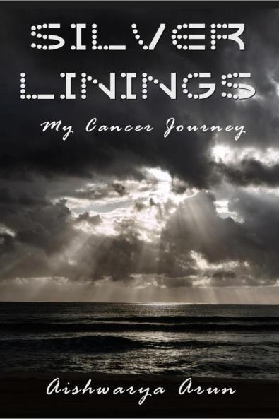 Silver Linings: My Cancer Journey