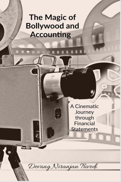 The Magic of Bollywood and Accounting: A Cinematic Journey through Financial Statements