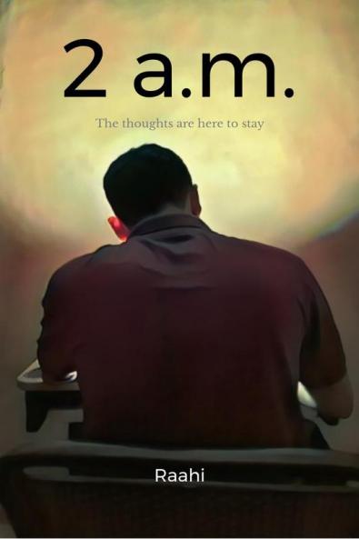 2 a.m.: The thoughts are here to stay