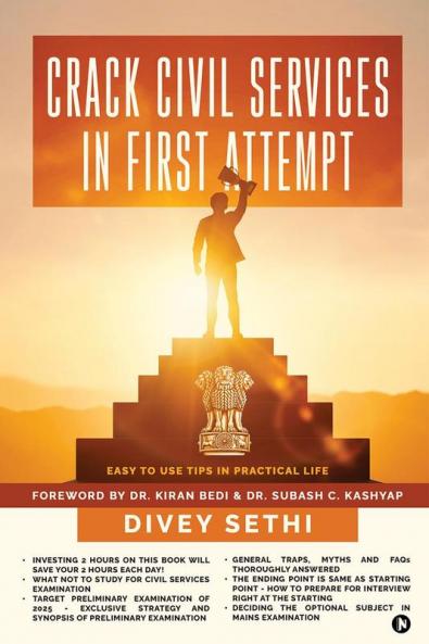 Crack Civil Services in First Attempt: Easy to Use Tips in Practical Life
