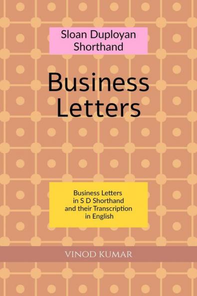 SLOAN DUPLOYAN SHORTHAND BUSINESS LETTERS