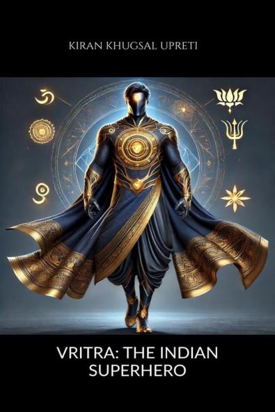 VRITRA: THE INDIAN SUPERHERO