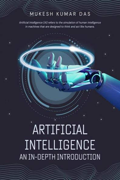 Artificial Intelligence: An In-Depth Introduction
