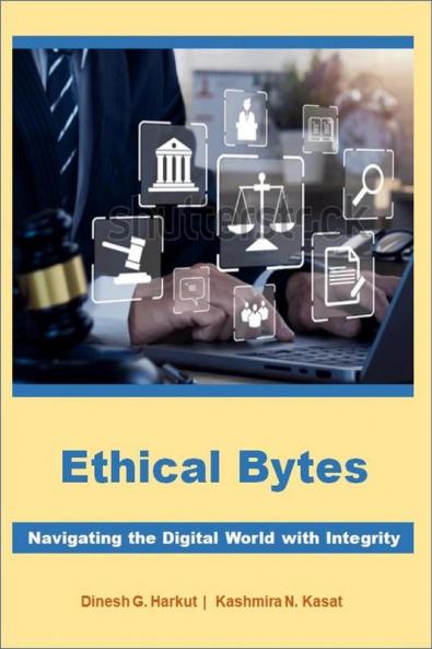 Ethical Bytes: Navigating the Digital World with Integrity