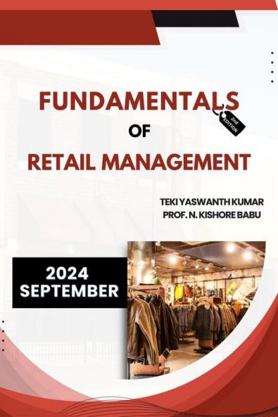 FUNDAMENTALS OF RETAIL MANAGEMENT: SECOND EDITION