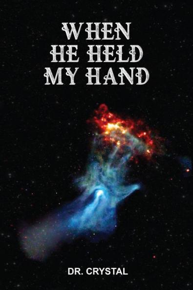 When He Held My Hand