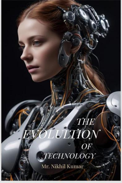 The Evolution of Technology: TECHNOLOGY 4.0