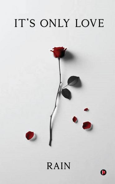 It’s Only Love