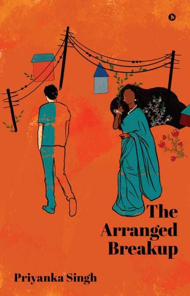The Arranged Breakup: A Journey of Love and Loss