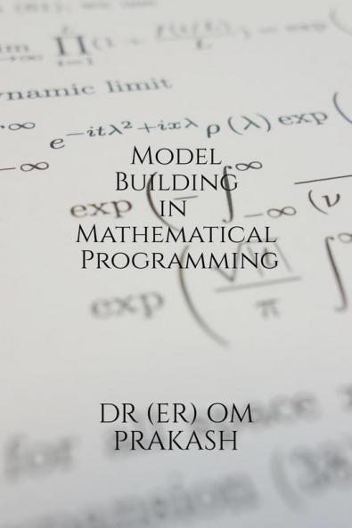Model Building in Mathematical Programming