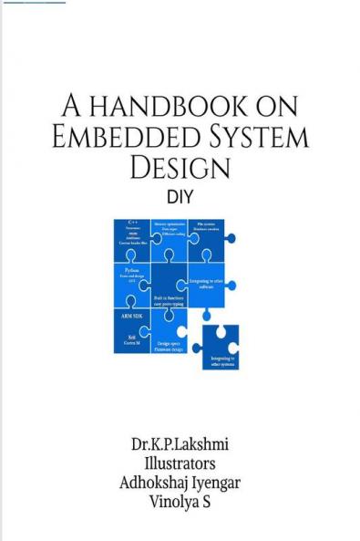 A handbook on Embedded System Design: DIY