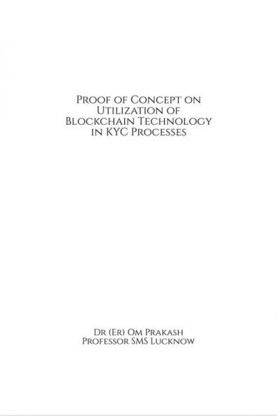 Proof of Concept on Utilization of Blockchain Technology in KYC Processes