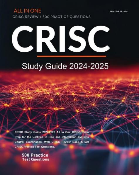 CRISC Study Guide 2024-2025