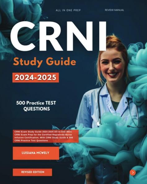 CRNI Exam Study Guide 2024-2025