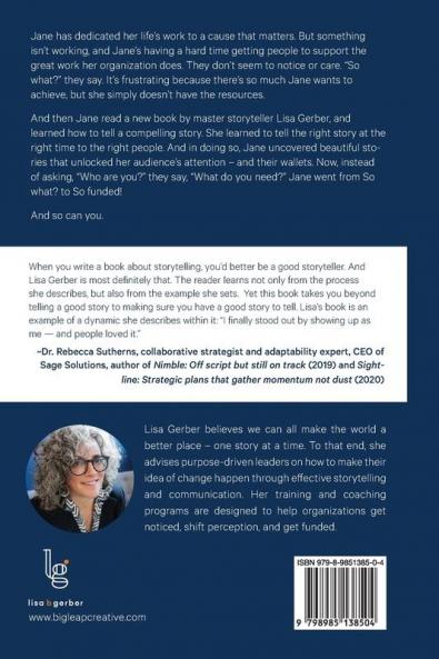 From So What? to So Funded!: How nonprofits use stories to create impact and change the world