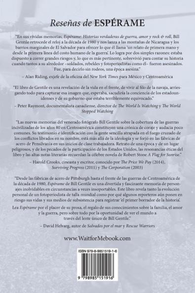 Esperame: Historias reales de guerra amor y rock & roll