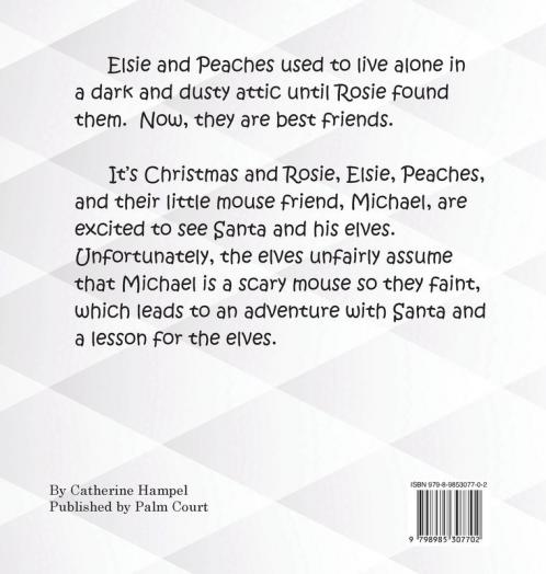 The Adventures of Elsie and Peaches: Christmas and the Fainting Elves