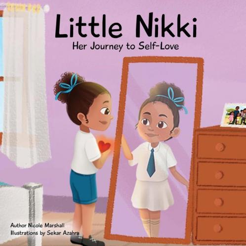 Little Nikki - Her Journey to Self-Love: A children's book about self-love self esteem and growth
