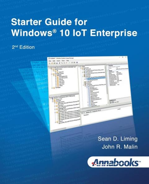 Starter Guide For Windows(R) 10 Iot Enterprise 2Nd Edition