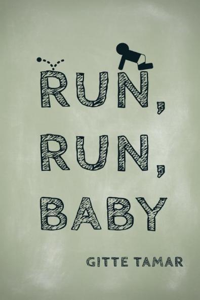 Run Run Baby