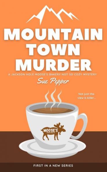 Mountain Town Murder
