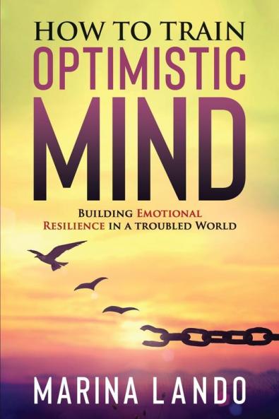 How to Train Optimistic Mind