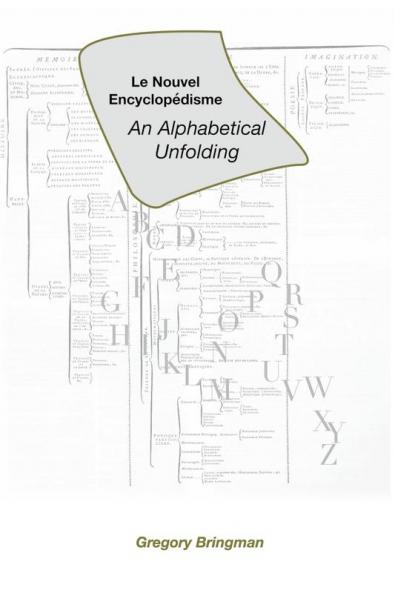 Le Nouvel Encyclopédisme: An Alphabetical Unfolding (Multilingual Edition)