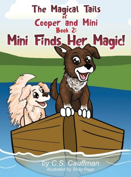 The Magical Tails of Cooper and Mini