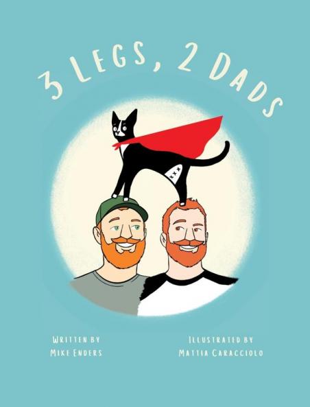3 Legs 2 Dads (Revised Edition)