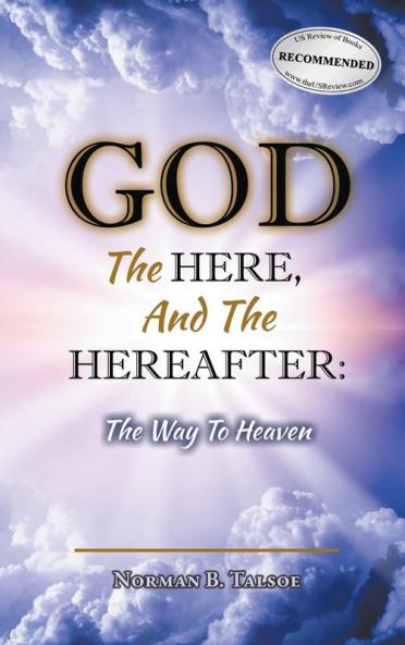 God The Here and the Hereafter